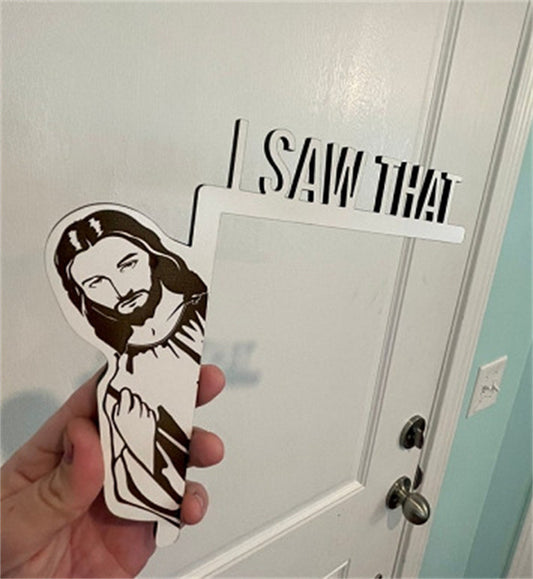 "I Saw That" Jesus Wooden Door Frame